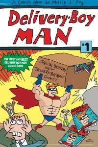 Delivery-Boy Man Super Special Extravaganza Comic Book