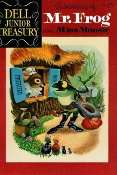 Adventures Of Mr. Frog And Miss Mousie