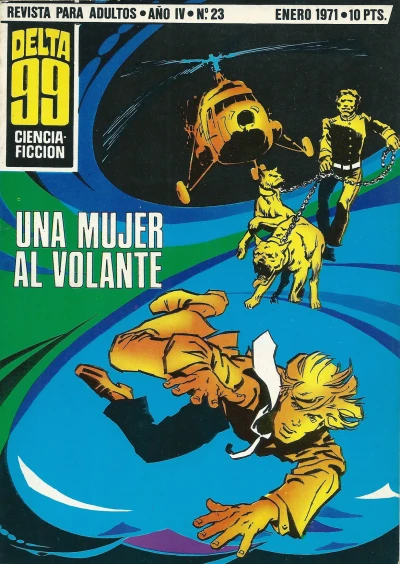 Cover of Una Mujer al Volante; Fugitivo del Espacio