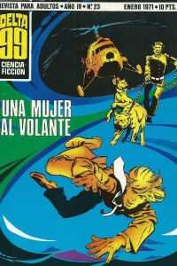 Una Mujer al Volante; Fugitivo del Espacio