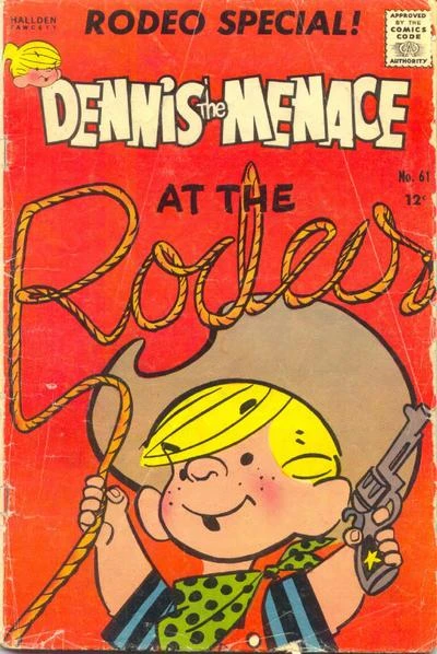 Cover of Rodeo Special! : Dennis the Menace at the Rodeo