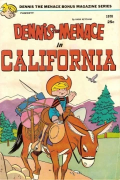 Dennis the Menace in California