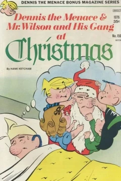 Dennis the Menace & Mr. Wilson and His Gang at Christmas
