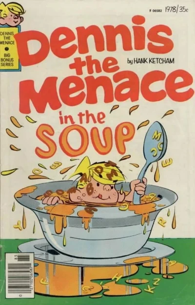 Cover of Dennis the Menace in the Soup
