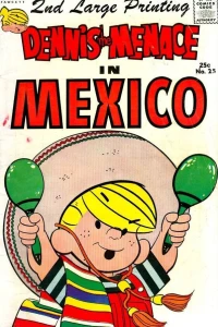 Dennis the Menace in Mexico