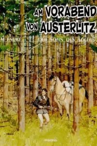 Am Vorabend von Austerlitz