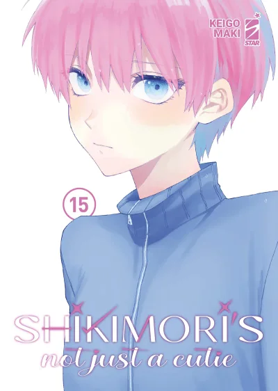 Cover of Shikimori's not just a cutie 15