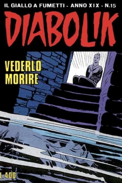 Vederlo morire