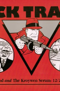 Death of a Hood and The Kroywen Serum: 12/20/39 to 3/10/40