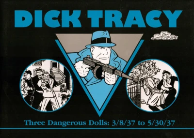 Cover of Three Dangerous Dolls: 3/8/37 to 5/30/37