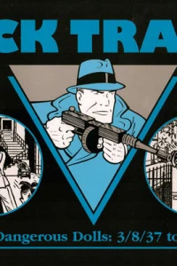 Three Dangerous Dolls: 3/8/37 to 5/30/37