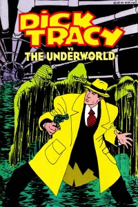 Dick Tracy vs. the Underworld
