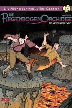 Die Regenbogenorchidee III - Die vergessene Welt