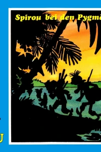Spirou bei den Pygmäen (Teil 2)