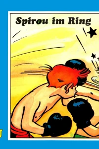 Spirou im Ring (Teil 2)