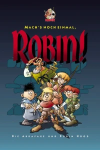 Mach's noch einmal, Robin!
