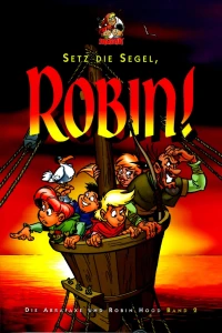 Setz die Segel, Robin!
