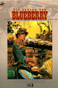 Die Jugend von Blueberry - Das Geheimnis des Mike S. Donovan