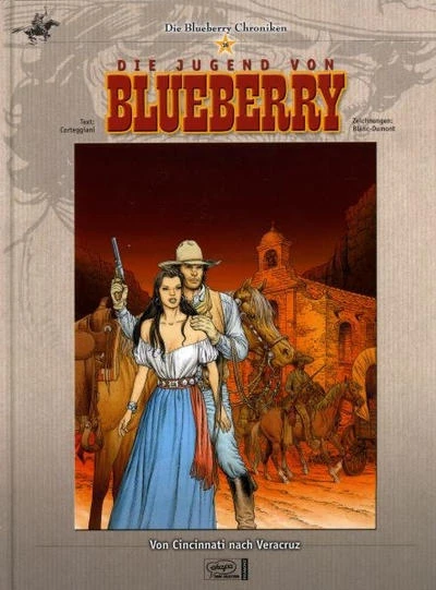 Cover of Die Jugend von Blueberry - Von Cincinnati nach Veracruz