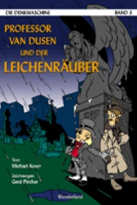 Professor van Dusen und der Leichenräuber