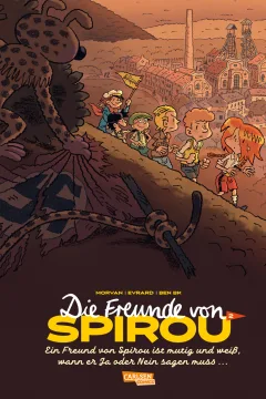 Ein Freund von Spirou ist Mutig und Weiß, Wann er Ja oder Nein Sagen Muss...
