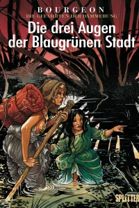 Die drei Augen der blaugrünen Stadt