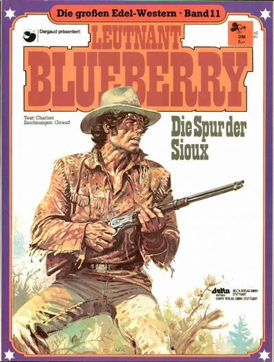Cover of Leutnant Blueberry - Die Spur der Sioux