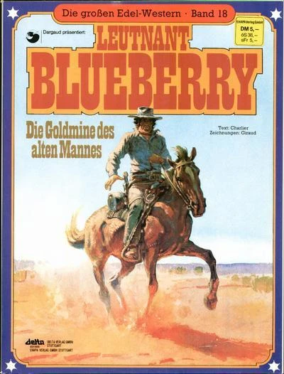 Cover of Leutnant Blueberry - Die Goldmine des alten Mannes