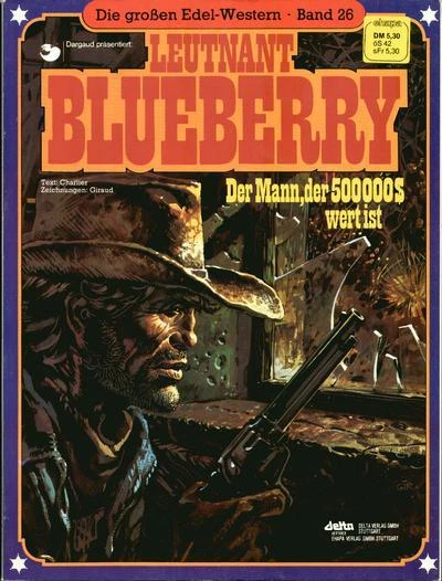 Cover of Leutnant Blueberry - Der Mann, der 500.000 $ wert ist