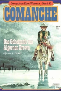 Comanche - Das Geheimnis um Algernon Brown