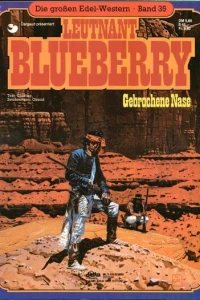 Leutnant Blueberry - Gebrochene Nase