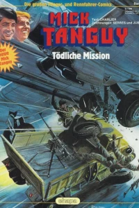 Mick Tanguy - Tödliche Mission