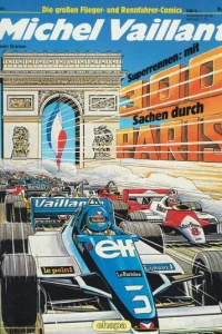 Michel Vaillant - Superrennen: Mit 300 Sachen durch Paris