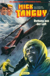 Mick Tanguy - Rettung aus der Luft