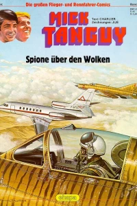 Mick Tanguy: Spione über den Wolken