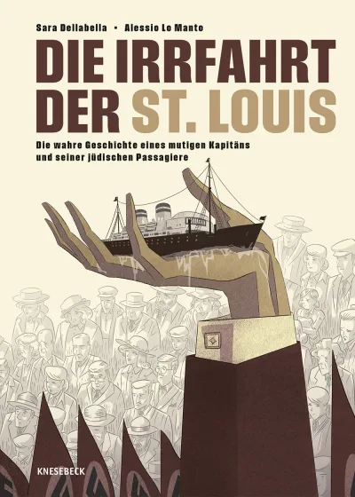 Cover of Die Wahre Geschichte eines Mutigen Kapitäns und Seiner Jüdischen Passagiere
