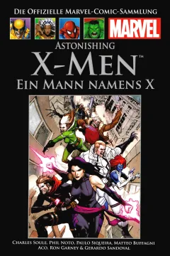 Astonishing X-Men - Ein Mann Namens X
