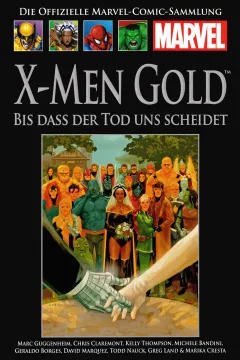 X-Men Gol: Bis dass der Tod uns scheidet