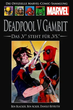 Deadpool v Gambit - Das V steht für VS