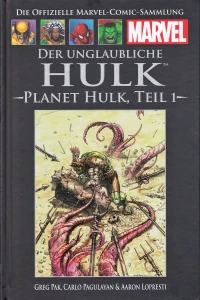 Der unglaubliche Hulk: Planet Hulk (Teil 1)