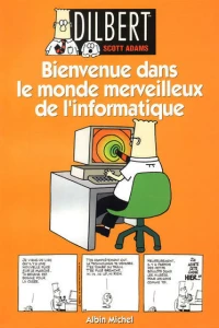 Bienvenue dans le monde merveilleux de l'informatique