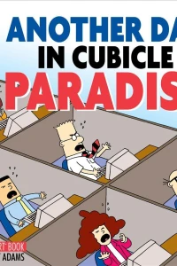 Another Day in Cubicle Paradise