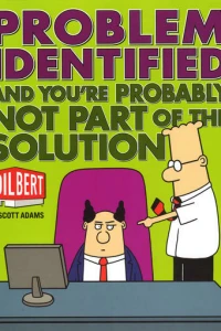Problem Identified and You're Probably not Part of the Solution