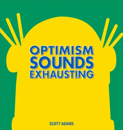 Cover of Optimism Sounds Exhausting
