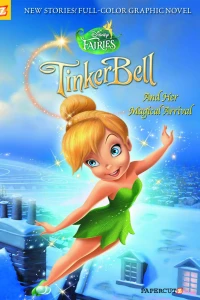 Tinkerbell and Her Magical Arrival