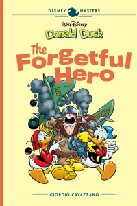Walt Disney's Donald Duck: The Forgetful Hero