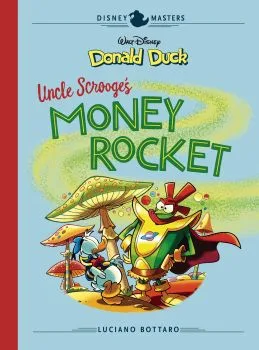 Cover of Walt Disney's Donald Duck: Uncle Scrooge's Money Rocket