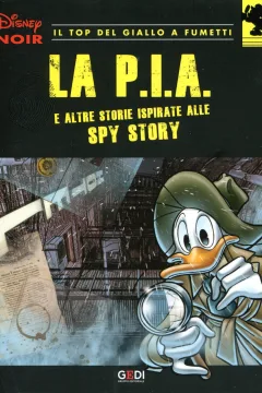 La P.I.A. e altre storie ispirate alle spy story