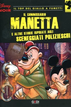 Il commissario Manetta e altre storie ispirate agli sceneggiati polizieschi