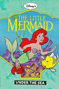 The Little Mermaid: Under the Sea